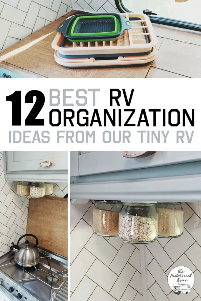 12 Best RV Organization Ideas From Our Tiny RV (In Which We Live Full ...